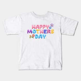 Happy Mothers Day Kids T-Shirt